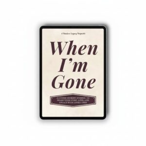 When I’m Gone Digital